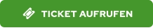 TICKET AUFRUFEN 